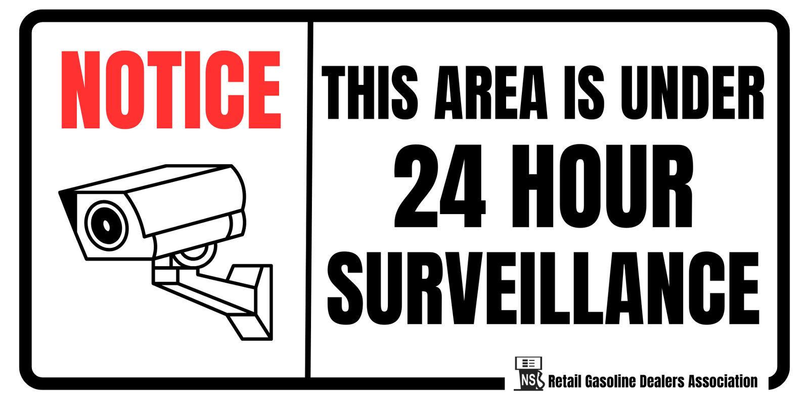 Notice – 24 Hour Surveillance (Horizontal & Vertical Versions)